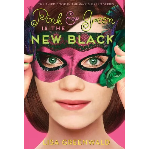 Pink & Green Is the New Black: Pink & Green Book Three - Paperback