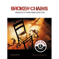 Broken Chains: Principles to Overcoming Addiction - Paperback