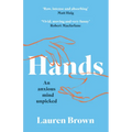 Hands: An Anxious Mind Unpicked - Paperback