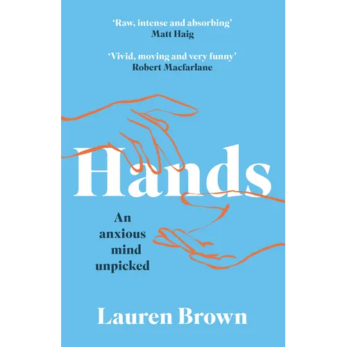 Hands: An Anxious Mind Unpicked - Paperback