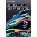 Wounds of Retribution - Paperback