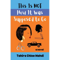 This Is Not How It Was Supposed to Go - Paperback