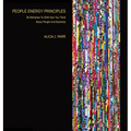 People Energy Principles: 36 Reframes To Shift How You Think About People And Business - Hardcover