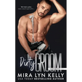 Dirty Groom: A Slayers Hockey Novel - Paperback
