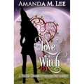 To Love a Witch - Paperback
