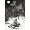 Old Moon Quarterly: Issue 1; Summer 2022 - Paperback