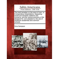 The Brief Remarker on the Ways of Man, Or, Compendious Dissertations, Respecting Social and Domestic Relations and Concerns, and the Various Economy o - Paperback