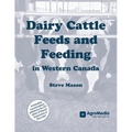 Dairy Cattle Feeds and Feeding in Western Canada - Paperback