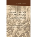 Money, Prices and Wages: Essays in Honour of Professor Nicholas Mayhew - Paperback