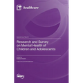 Research and Survey on Mental Health of Children and Adolescents - Hardcover