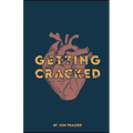 Getting Cracked: Preparing for open heart surgery - Paperback