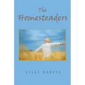 The Homesteaders - Paperback