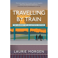 Travelling by Train: The Journey of an Autistic Mother - Paperback