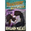 Terrors of Tesla (The Bulletproof Adventures of Damian Stockwell) - Paperback