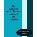 The Borrowers Novel Literature Unit Study and Lapbook - Paperback
