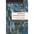 Education for Citizenship in Europe: European Policies, National Adaptations and Young People's Attitudes - Paperback