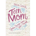 The Teen Mom: You're Stronger Than You Think - Paperback