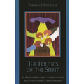 The Politics of the Spirit: The Political Implications of Pentecostalized Religion in Costa Rica and Guatemala - Paperback