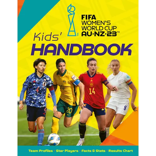 Fifa Women's World Cup Australia/New Zealand 2023: Kid's Handbook - Paperback