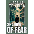Shadow of Fear: A Jorja Rose Christian Suspense Thriller - Paperback