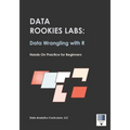 Data Rookies Labs Data Wrangling with R - Paperback