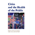Cities and the Health of the Public - Paperback
