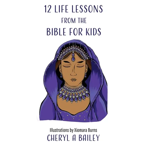 12 Life Lessons from the Bible for Kids - Paperback
