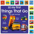My First Things That Go: Let's Get Moving! - Board Book