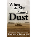 When the Sky Rained Dust - Paperback