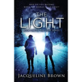 The Light: Who do you become when the world falls away? - Paperback