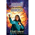 Journey to the Center of the Universe - Hardcover