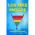 Los tres amigos - Paperback