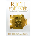 Rich Forever: Hustlers Guide To Generational Wealth - Paperback