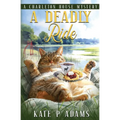 A Deadly Ride (A Charleton House Mystery Book 4) - Paperback