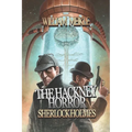 The Hackney Horror: A Weird Sherlock Holmes Adventure - Paperback