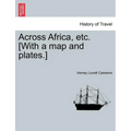 Across Africa, etc. [With a map and plates.] New Edition. - Paperback