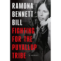 Fighting for the Puyallup Tribe: A Memoir - Hardcover