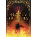 Of Flames and Fallacies - Paperback