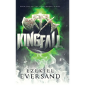 Kingfall: Book One of the Neverborne Series - Hardcover