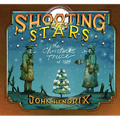 Shooting at the Stars: The Christmas Truce of 1914 - Hardcover