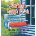 The Swing on Ginny's Porch - Hardcover