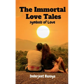 The Immortal Love Tales - Paperback