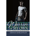 Warrior of My Own - Paperback