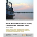 Microsoft BizTalk Server 2010 (70-595) Certification Guide (Second Edition) - Paperback
