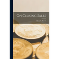 On Closing Sales - Paperback