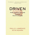 Driven: How Human Nature Shapes Our Choices - Paperback