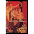 Hunting Wisdom: A Bacchic Orphic Diviner's Manual - Paperback
