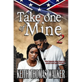 Take One of Mine Part 2 - Paperback