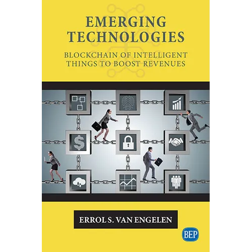 Emerging Technologies: Blockchain of Intelligent Things to Boost Revenues - Paperback