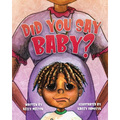 Did You Say Baby? - Paperback
